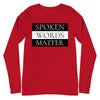 Spoken Words Matter Long Sleeve T-Shirt
