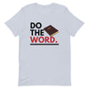 Do The Word T-Shirt
