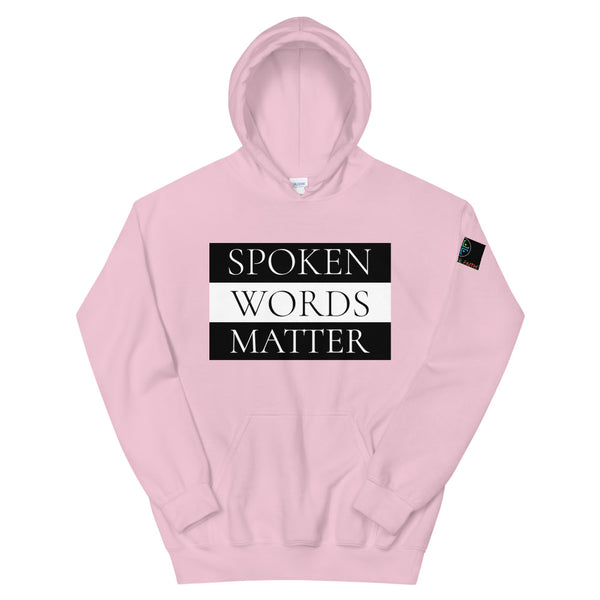 Spoken Words Matter Hoodie