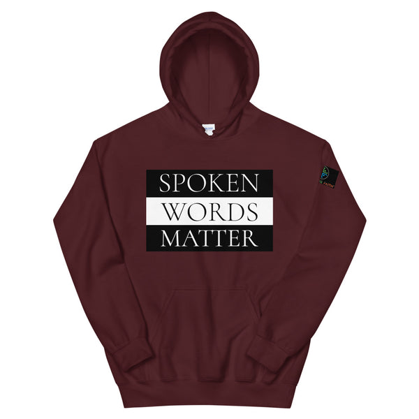 Spoken Words Matter Hoodie