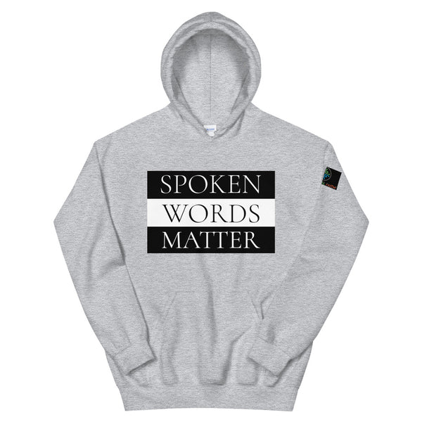 Spoken Words Matter Hoodie