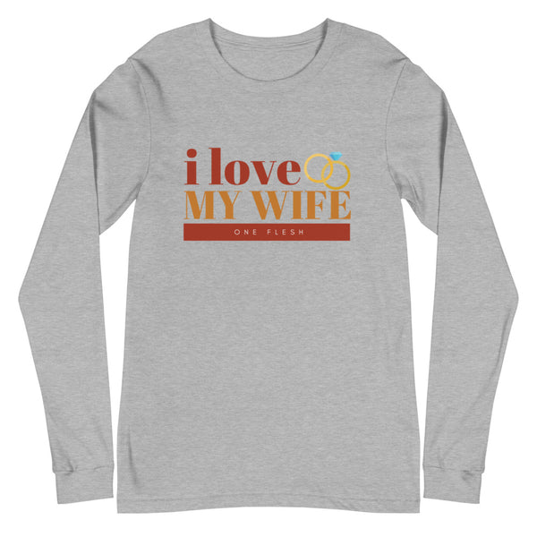 I Love My Wife Long Sleeve T-Shirt (Rust)