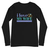 I Love My Wife Long Sleeve T-Shirt (Blue)