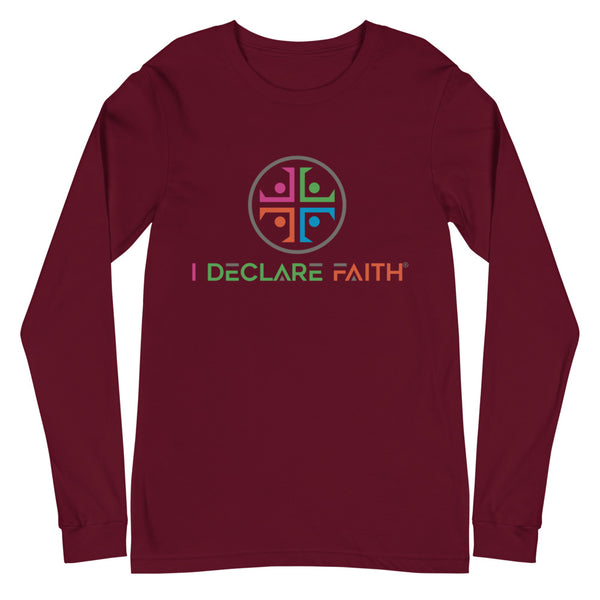 I Declare Faith Long Sleeve T-Shirt