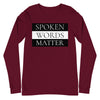 Spoken Words Matter Long Sleeve T-Shirt