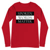 Spoken Words Matter Long Sleeve T-Shirt