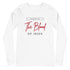 Nothing But The Blood Long Sleeve T-Shirt