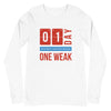 One Day Without Prayer Long Sleeve T-Shirt