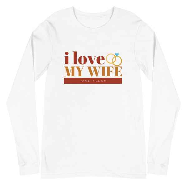 I Love My Wife Long Sleeve T-Shirt (Rust)