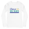 I Love My Wife Long Sleeve T-Shirt (Blue)