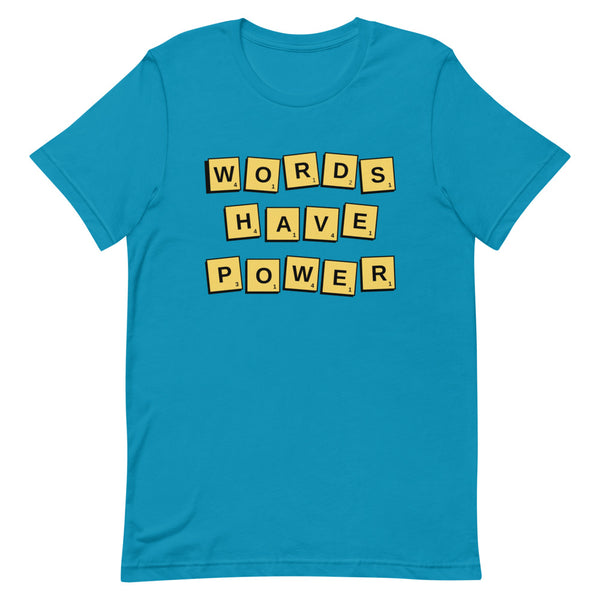 Words Have Power T-Shirt