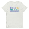 I Love My Wife T-Shirt (Blue)