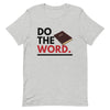 Do The Word T-Shirt