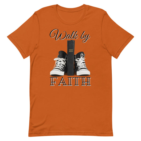 Walk By Faith T-Shirt