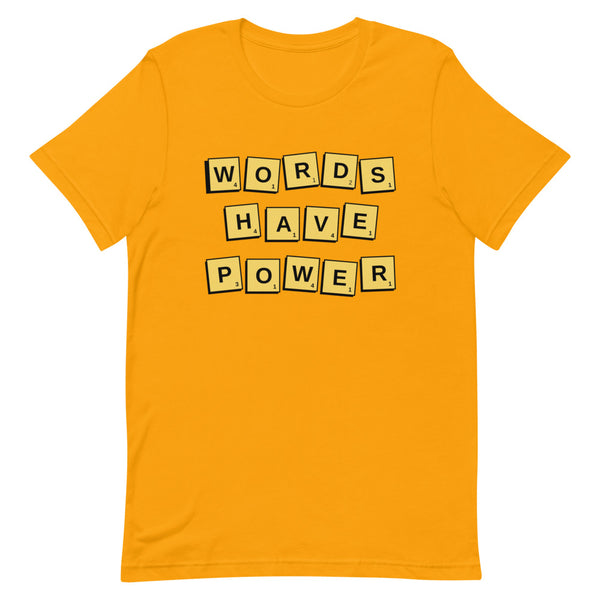 Words Have Power T-Shirt