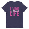 Living My Blessed Life T-Shirt