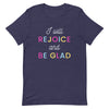 I Will Rejoice and Be Glad T-Shirt