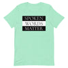 Spoken Words Matter T-Shirt