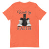 Walk By Faith T-Shirt