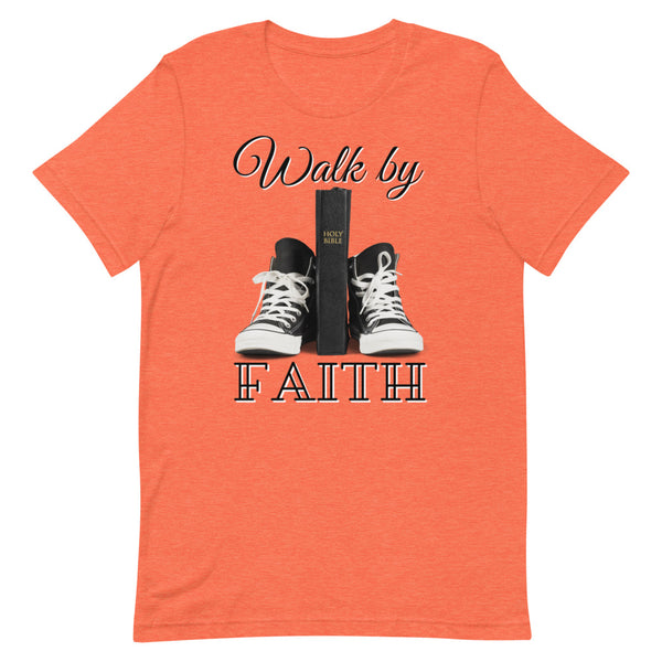 Walk By Faith T-Shirt