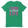 Living My Blessed Life T-Shirt