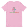 I Declare Faith T-Shirt