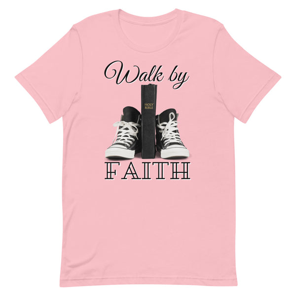 Walk By Faith T-Shirt