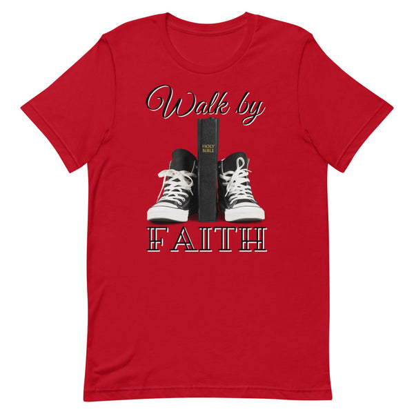 Walk By Faith T-Shirt