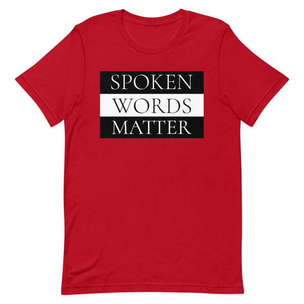 Spoken Words Matter T-Shirt