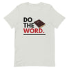 Do The Word T-Shirt