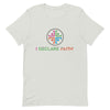 I Declare Faith T-Shirt