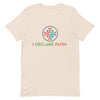 I Declare Faith T-Shirt