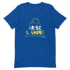 Arise & Shine T-Shirt