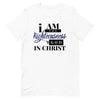 I Am Righteousness T-Shirt