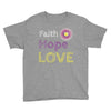 Girls Faith Hope Love T-Shirt