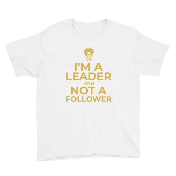 Boys/Unisex Leader Not A Follower T-Shirt